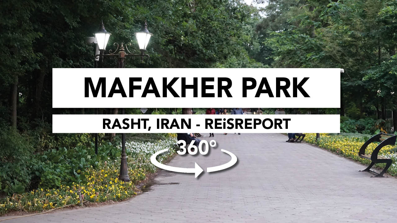 rasht, mafakher park video 360, iran